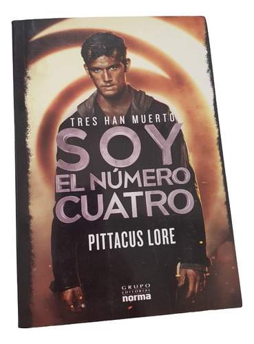 Soy El Numero Cuatro - Pittacus Lore - Norma (Usado)