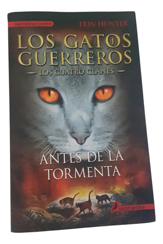 Los Gatos Guerreros - Los 4 Clanes - Antes De La Tormenta 4 (Usado)