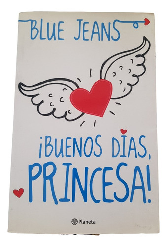 Buenos Dรญas Princesa - Blue Jeans - Planeta (Usado)