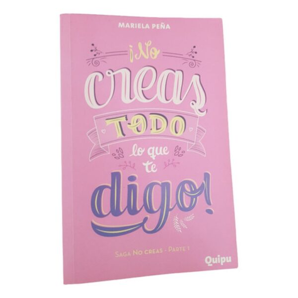 No Creas Todo Lo Que Te Digo! - Parte 1 - M.peรฑa - Quipu (Usado)
