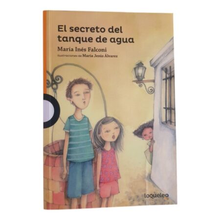 El Secreto Del Tanque De Agua -  Falconi - Loqueleo (Usado)