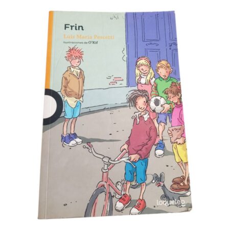 Frin - Luis Maria Pescetti - Loqueleo - Santillana (Usado)