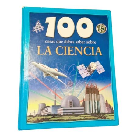 100 Cosas Que Debes Saber Sobre La Ciencia (Usado)