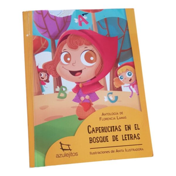 Caperucitas En El Bosque De Letras - F Lamas - Azulejitos (Usado)
