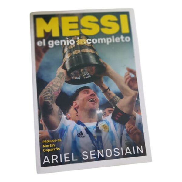 Libro Messi - El Genio Completo - A. Senosiain - El Ateneo (Usado)