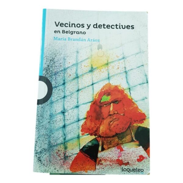 Vecinos Y Detectives En Belgrano - M.brandรกn Arรกoz- Loqueleo (Usado)
