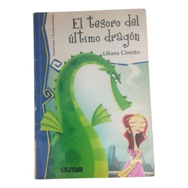 El Tesoro Del Ultimo Dragon - Liliana Cinetto - Sigmar (Usado)