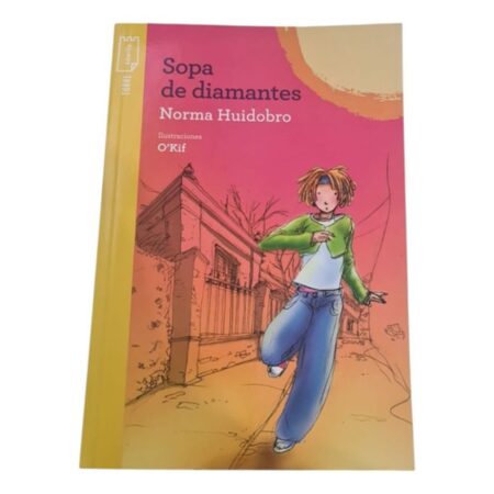 Sopa De Diamantes - Norma Huidobro - Torre Amarilla (Usado)