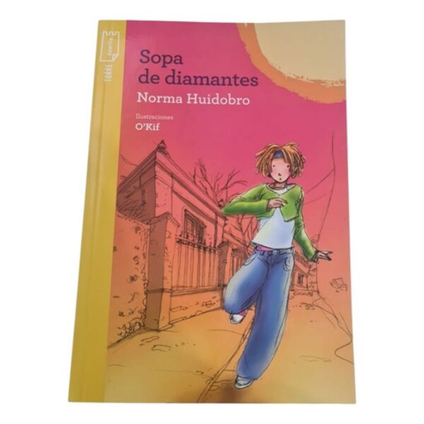 Sopa De Diamantes - Norma Huidobro - Torre Amarilla (Usado)