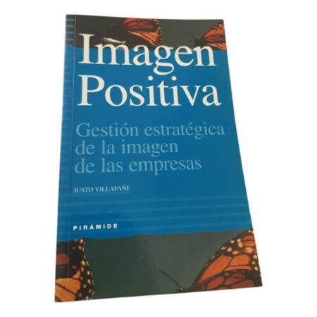 Imagen Positiva: Gestión Estratégica De Empresas (Usado)