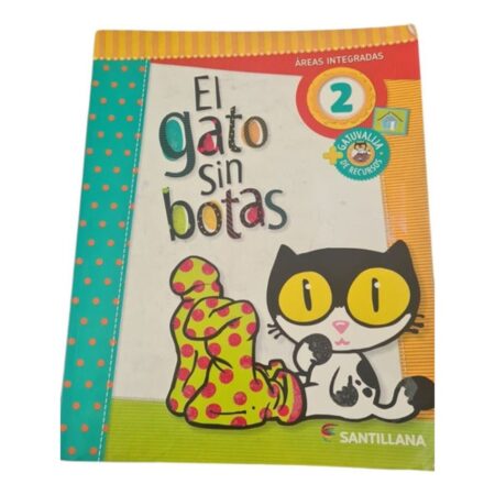 El Gato Sin Botas 2 - Areas Integradas  - Santillana (Usado)