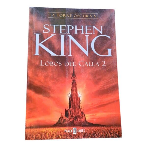 Lobos Del Calla 2 - Colecciรณn La Torre Oscura V-stephen King (Usado)