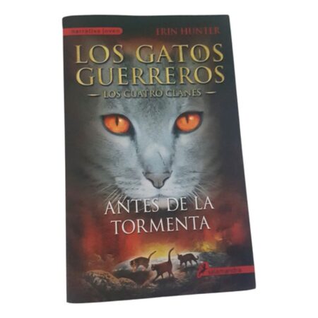 Los Gatos Guerreros - Los 4 Clanes - Antes De La Tormenta 4 (Usado)