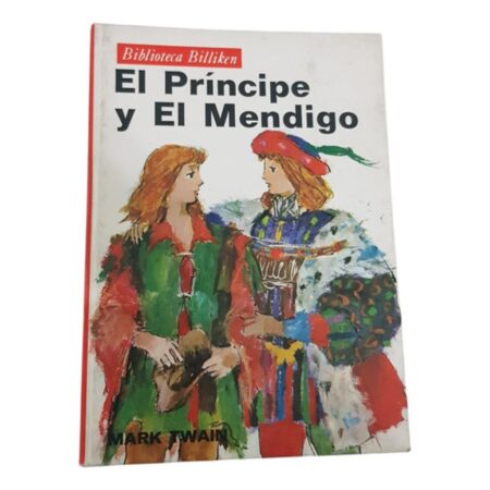 El Príncipe Y El Mendigo - Mark Twain - Biblioteca Billiken (Usado)