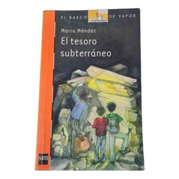 El Tesoro Subterrรกneo - Mario Mรฉndez - Ed. Sm (Usado)