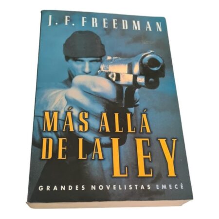 J. F. Freedman : Más Allá De La Ley (Usado)