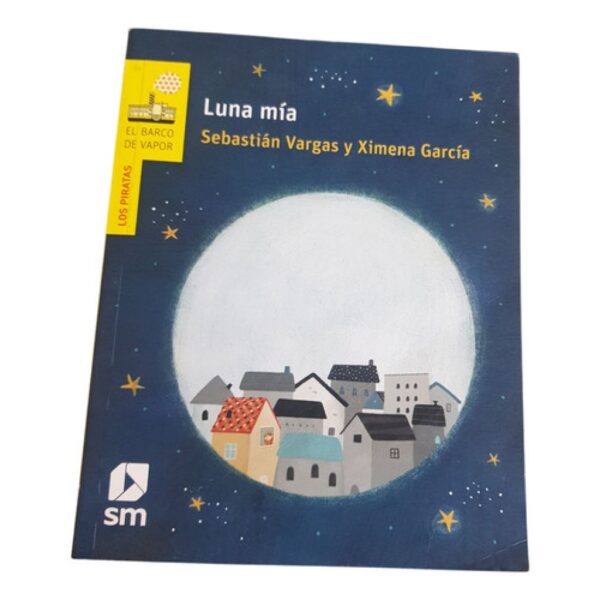 Luna Mรญa - Vargas Y Garcรญa - Sm - El Barco De Vapor (Usado)