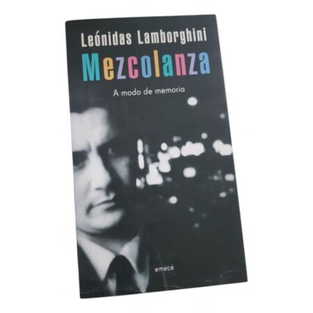 Mezcolanza- A Modo De Memoria - L. Lamborghini - Emecé (Usado)