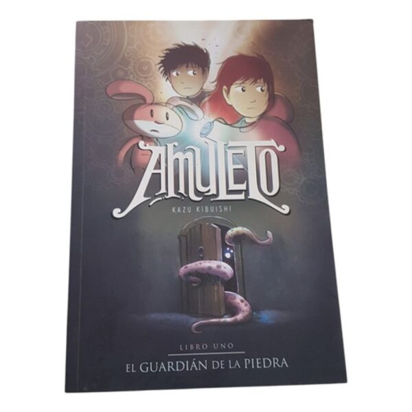 El Guardiรกn De La Piedra - Amuleto 1 - Kazu Kibuishi (Usado)