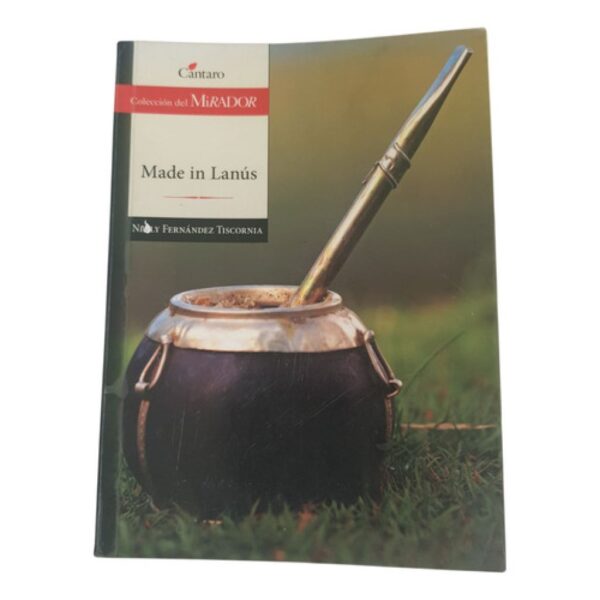 Made In Lanus - Cantaro - Colección Del Mirador (Usado)
