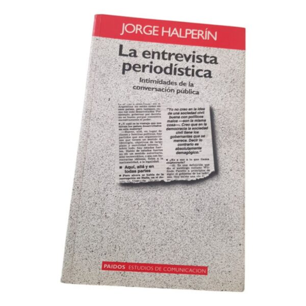 La Entrevista Periodística - J. Halperin - Paidos (Usado)