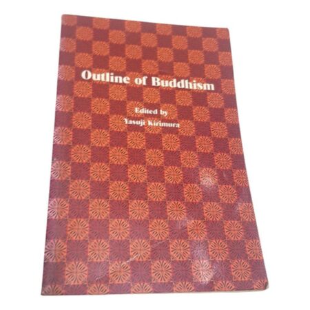 Outline Of Buddhism - Yasuji Kirimura - Nsic (Usado)