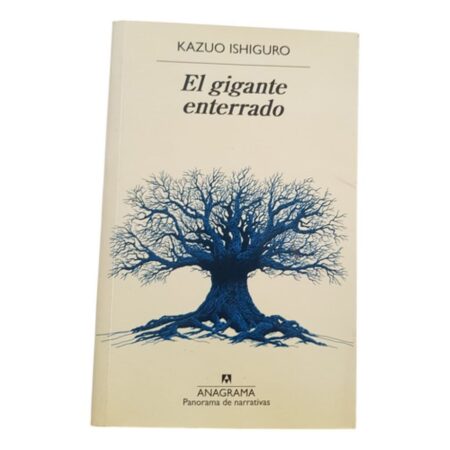 El Gigante Enterrado - Kazuo Ishiguro - Anagrama (Usado)