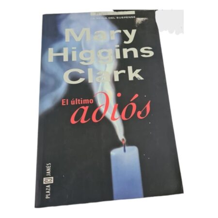 El Último Adiós - Mary H. Clark - Plaza&janes  (Usado)