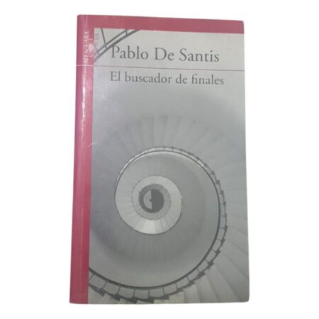 El Buscador De Finales - Pablo De Santis -alfaguara (Usado)