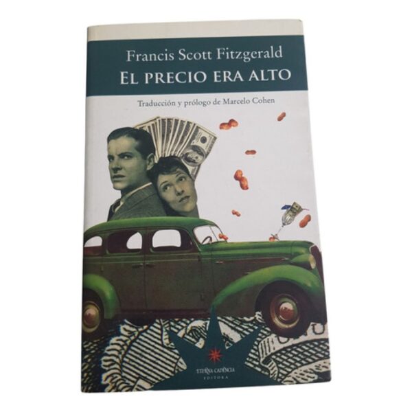 El Precio Era Alto - F. Scott Fitzgerald - Eterna Cadencia (Usado)