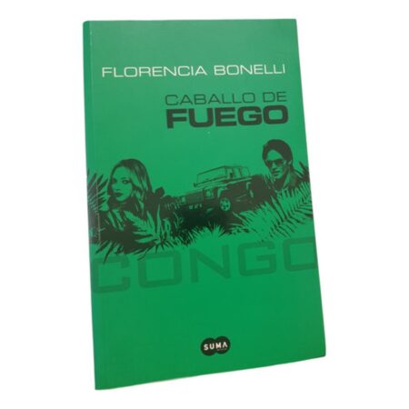 Caballo De Fuego - Florencia Bonelli - Suma (Usado)