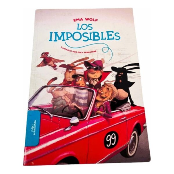 Los Imposibles -  Ema Wolf - Alfaguara (Usado)