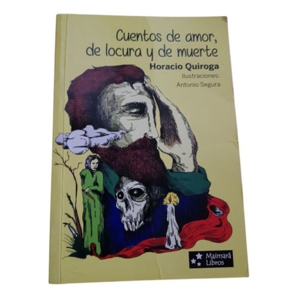 Cuentos De Amor, De Locura Y De Muerte - H. Quiroga (Usado)