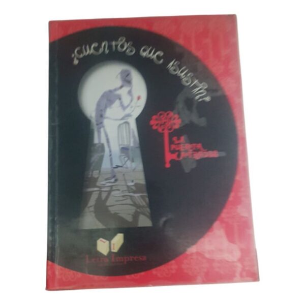 ¿ Cuentos Que Asustan ? - La Puerta Secreta - Letra Impresa (Usado)