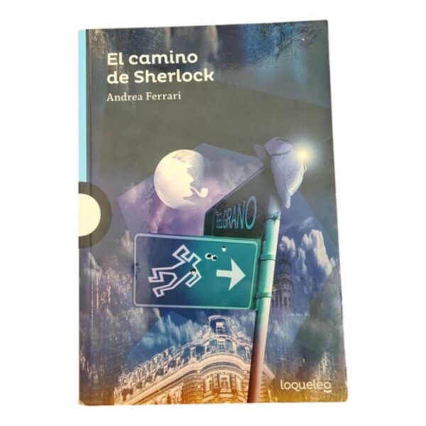 El Camino De Sherlock - Andrea Ferrari - Loqueleo (Usado)