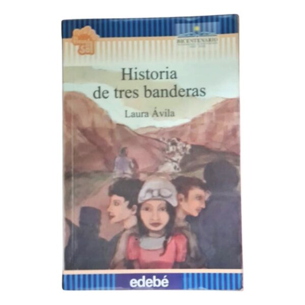 Historia De Tres Banderas - Laura Avila - Edebe (Usado)