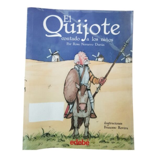 El Quijote Contado A Los Niños, De Rosa Navarro Durán- Edebe (Usado)