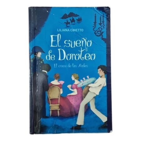 El Sueño De Doroteo - Cinetto, Liliana-el Cruce De Los Andes (Usado)