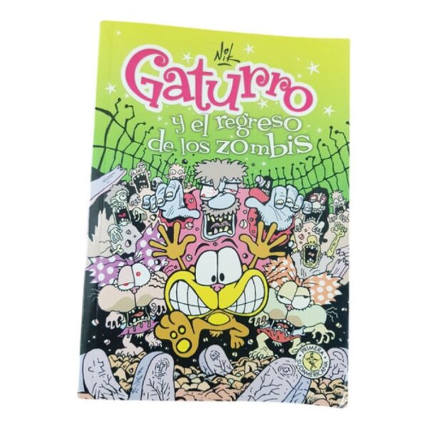 Gaturro Y El Regreso De Los Zombis-nik-primera Sudamericana (Usado)