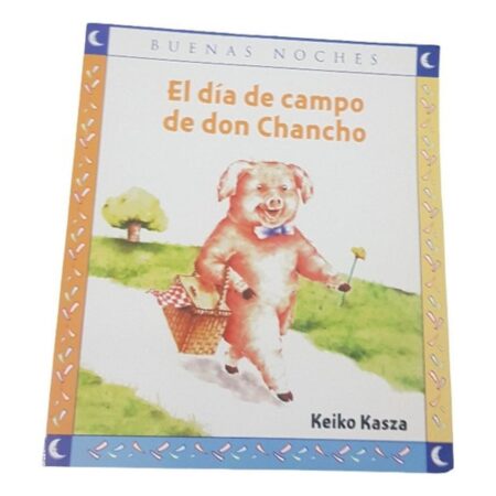El Dia De Campo De Don Chancho - Buenas Noches - Keiko Kasza (Usado)