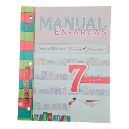 Manual En Áreas. Lengua 7 Caba. Ed. Mandioca (Usado)