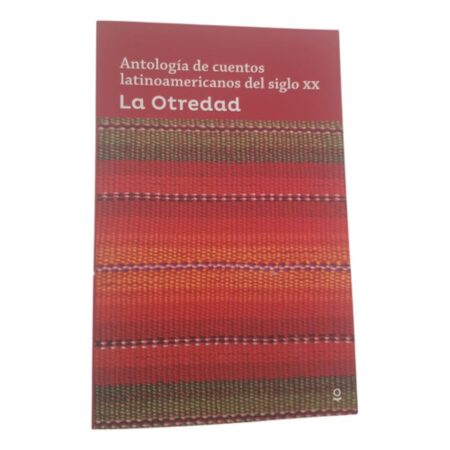 La Otredad - Antología De Cuentos - Santillana (Usado)