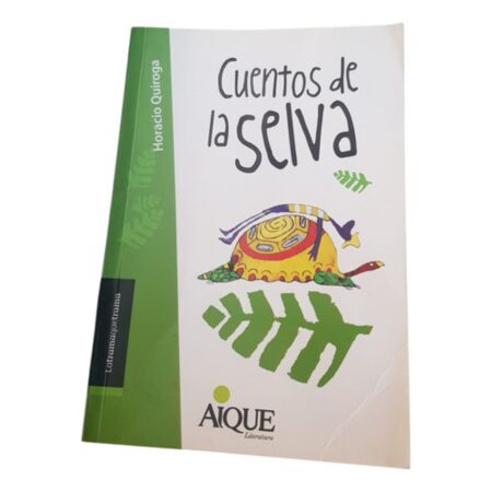 Cuentos De La Selva - Horacio Quiroga - Aique (Usado)