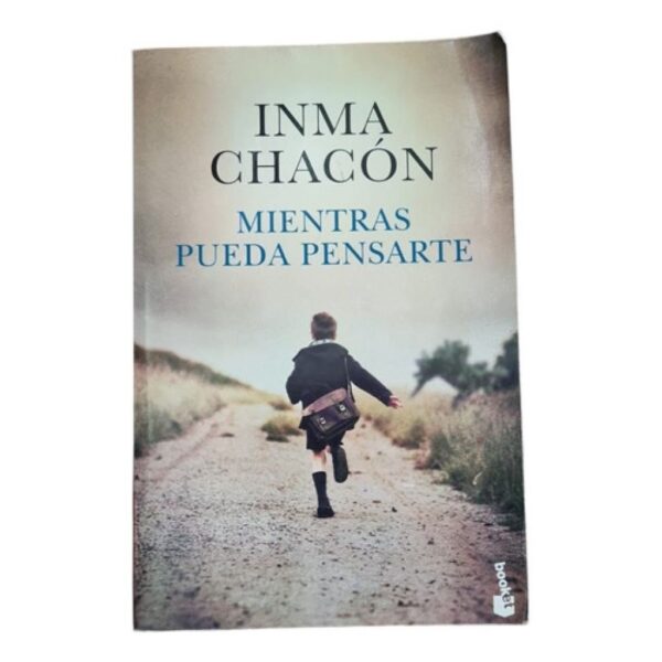 Mientras Pueda Pensarte - Inma Chacón - Booket (Usado)