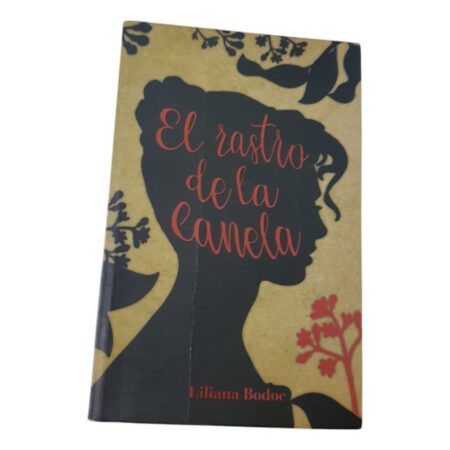 El Rastro De La Canela - Liliana Bodoc - Sm (Usado)