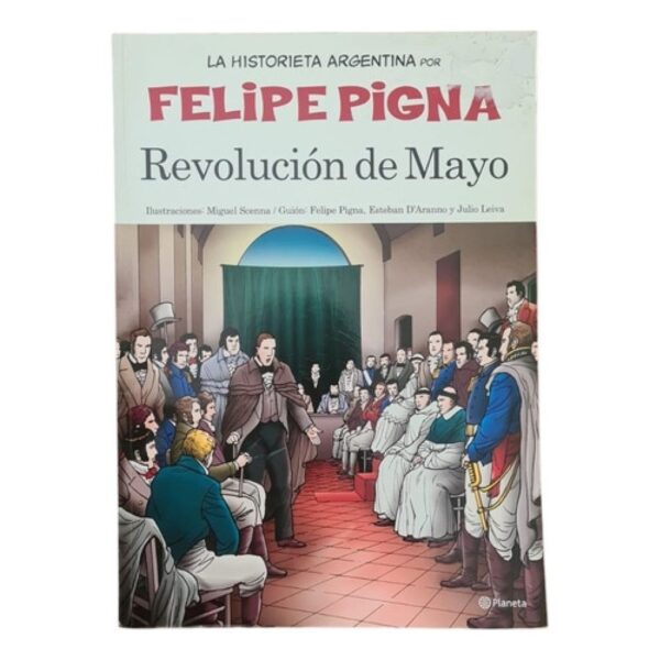 Revolución De Mayo-la Historieta Argentina-felipe Pigna-plan (Usado)
