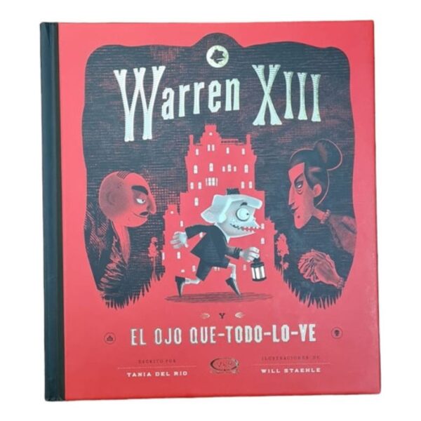 Warren Xiii-el Ojo Que Todo Lo Ve-tania Del Rio - Tapa Dura (Usado)
