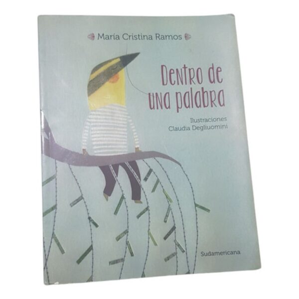 Dentro De Una Palabra - M. Cristina Ramos - Sudamericana (Usado)