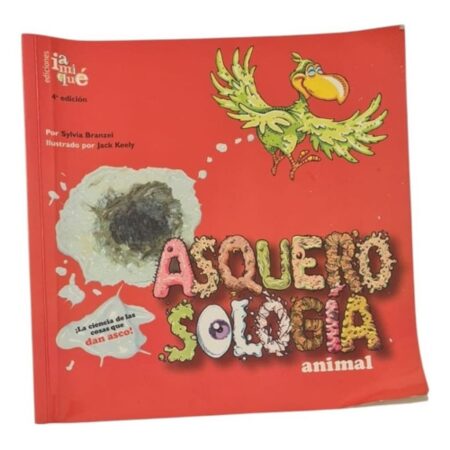 Asquerosologia Animal - Ediciones Iamique (Usado)