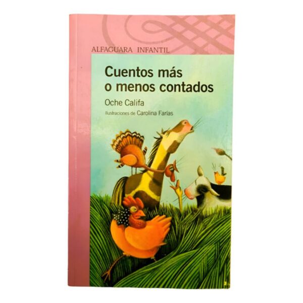 Cuentos Mas O Menos Contados - Califa Oche - Alfaguara Alfaguara (Usado)